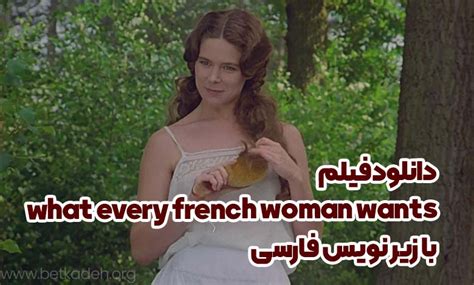 what every french woman wants زیر نویس فارسی|دانلود زیرنویس فیلم What Every Frenchwoman Wants 1986